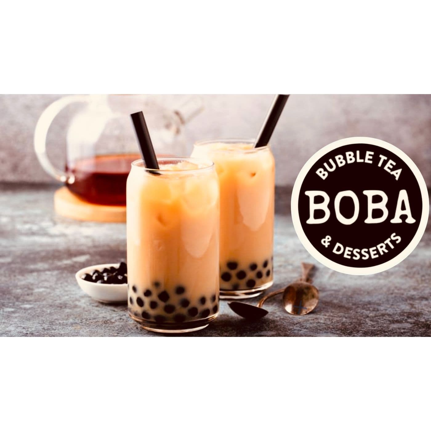Boba Bubble Tea and Deserts