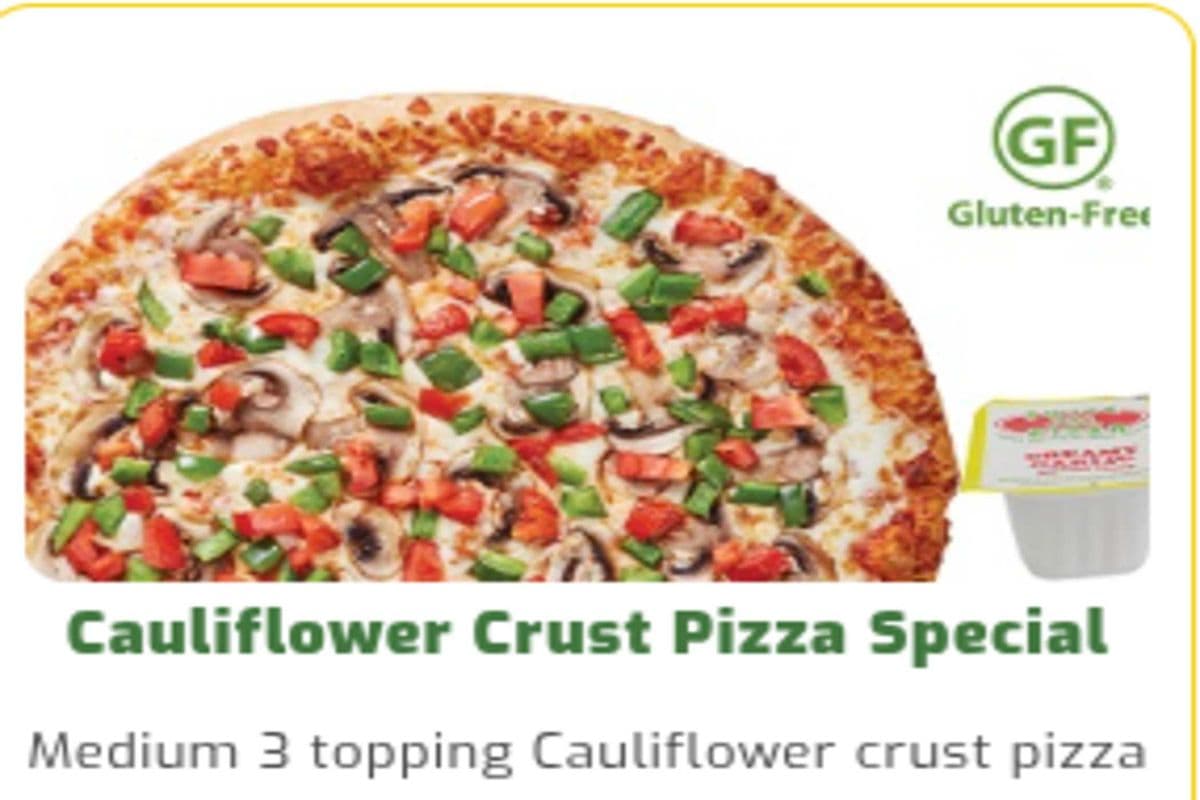 Buy 1 Cauliflower crust Pizza get 2nd Free Cauliflower crust Pizza