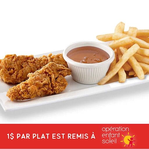 Filets de poulet - Dessert et breuvage inclus / Chicken Fingers - Dessert and beverage included