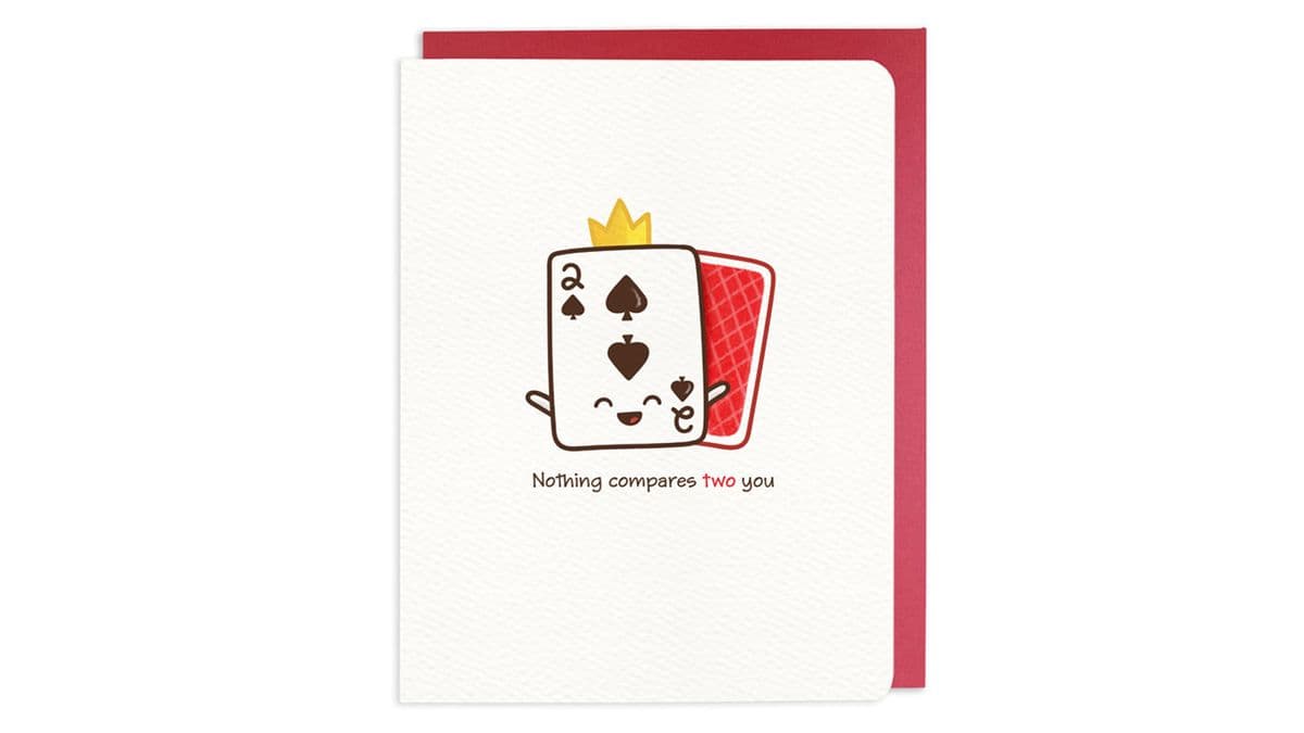 Card: Nothing Compares Two You