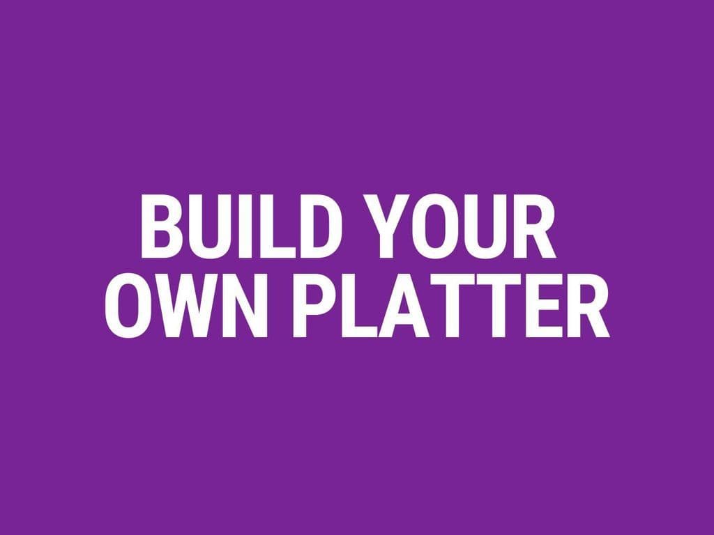 Build Your Own Platter