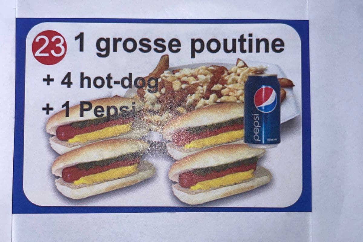 #23 Combo : 1 grande poutine + 4 hotdogs + 2 pepsi.