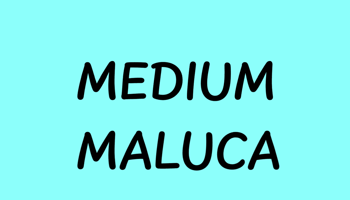 Medium MaLuca
