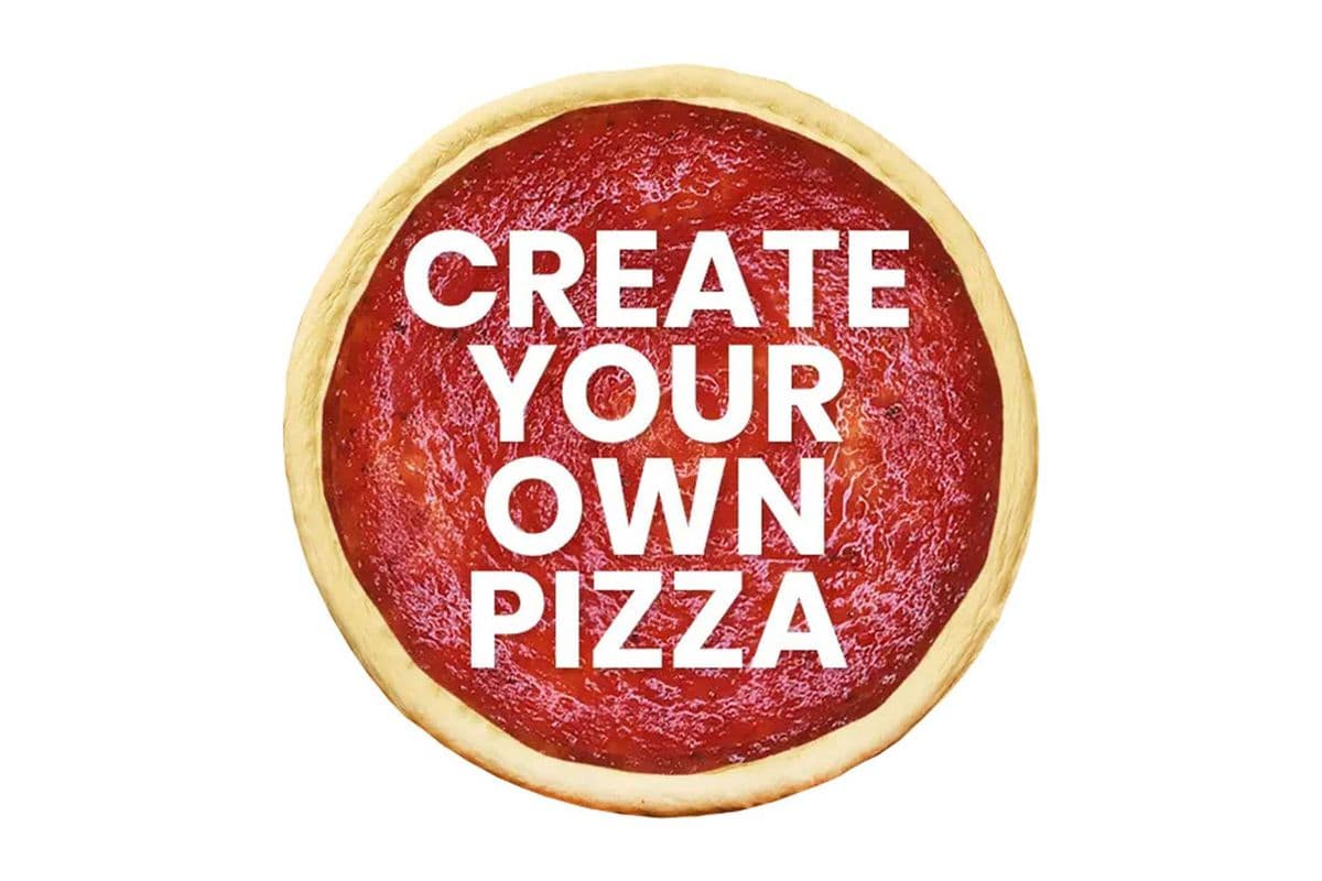 Create Your Own Pizza