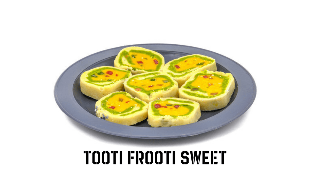 Tooti Fruti Sweet