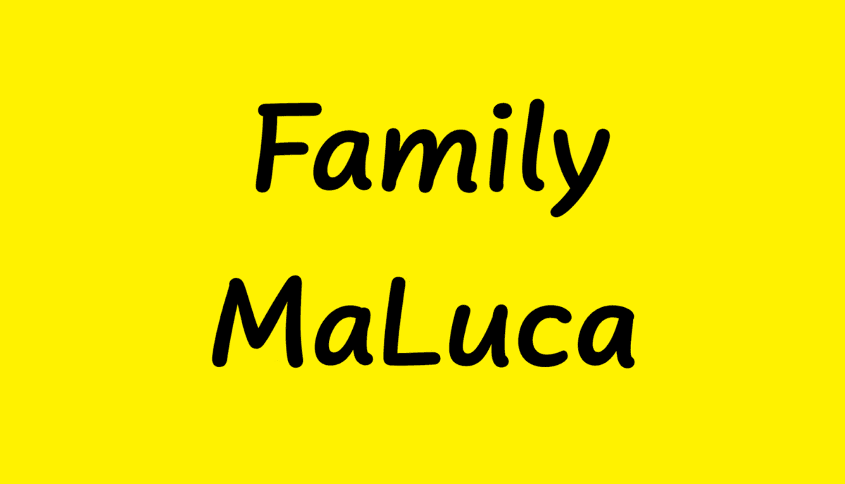 Family MaLuca