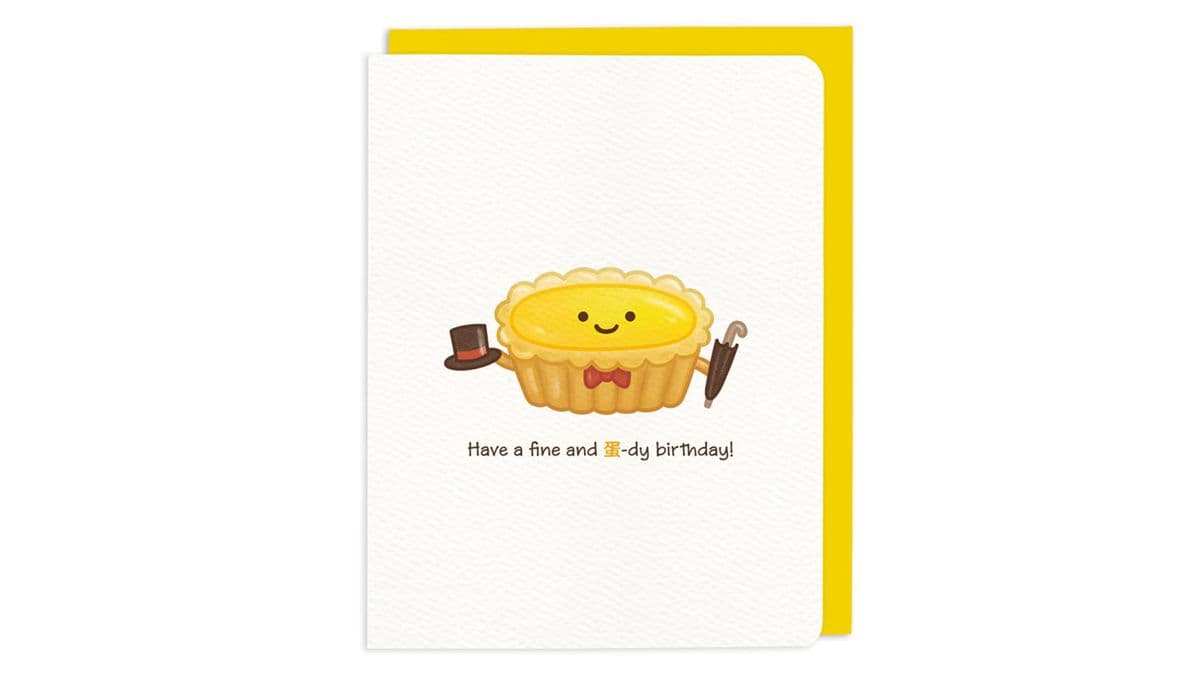 Card: Have a Fine and 蛋(dan)-dy Birthday!